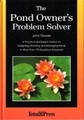 Tetra Press The Pond Owner's Problem Solver